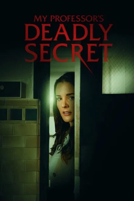 My Professor's Deadly Secret (2024) NEW - digital blockbuster