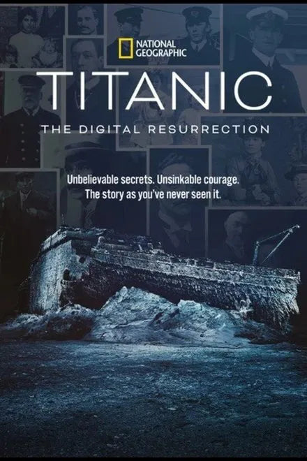 Titanic: The Digital Resurrection (2025) NEW
