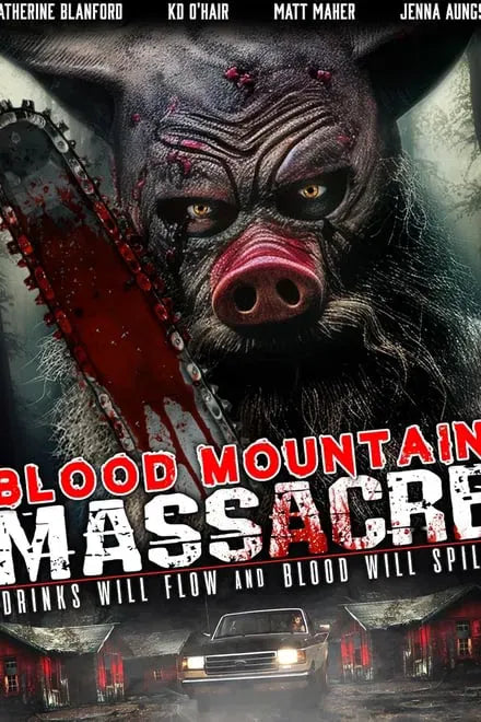 digital blockbuster Blood Mountain Massacre (2024) NEW