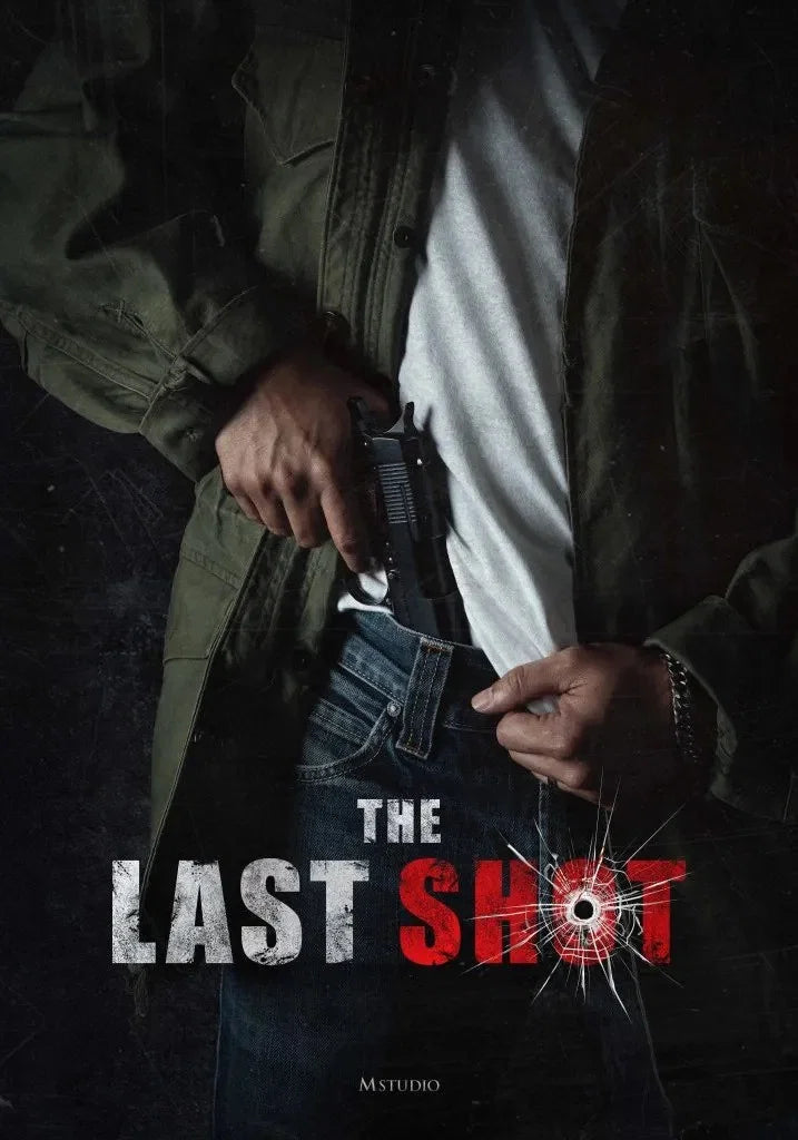 LAST SHOT (2025) — Explosive. Precise. Unforgiving.