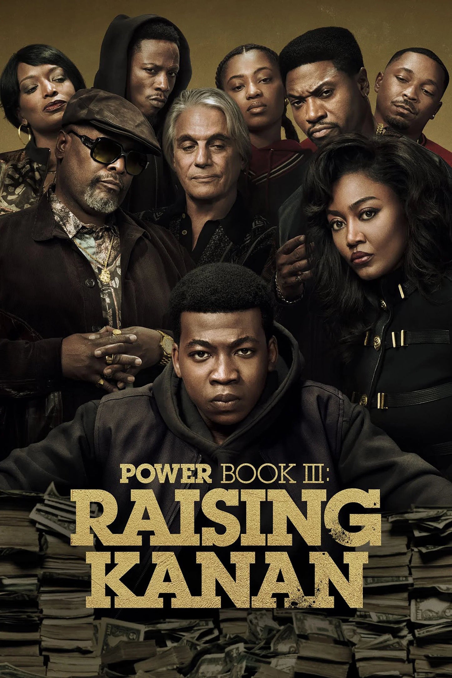 Power Book III: Raising Kanan — Origin. Power. Betrayal.