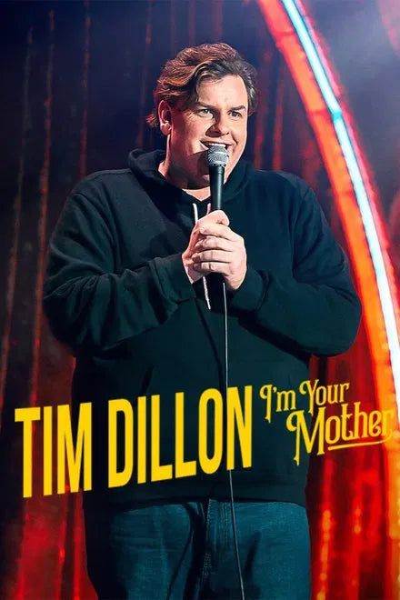 Tim Dillon: I'm Your Mother (2025) NEW