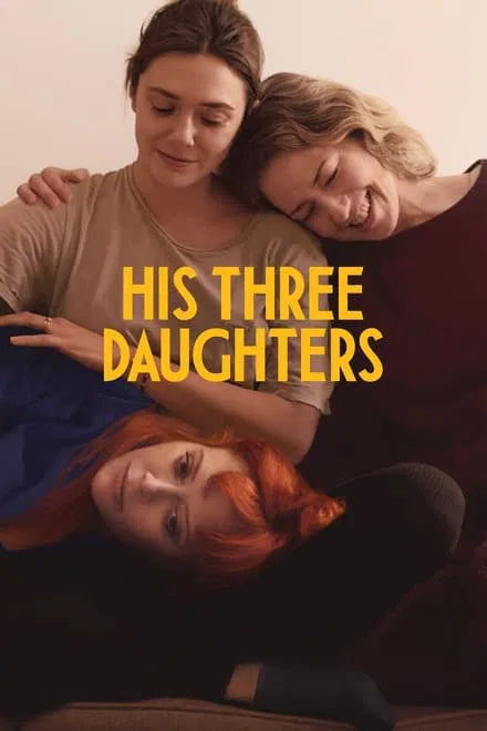 His Three Daughters (2024) NEW