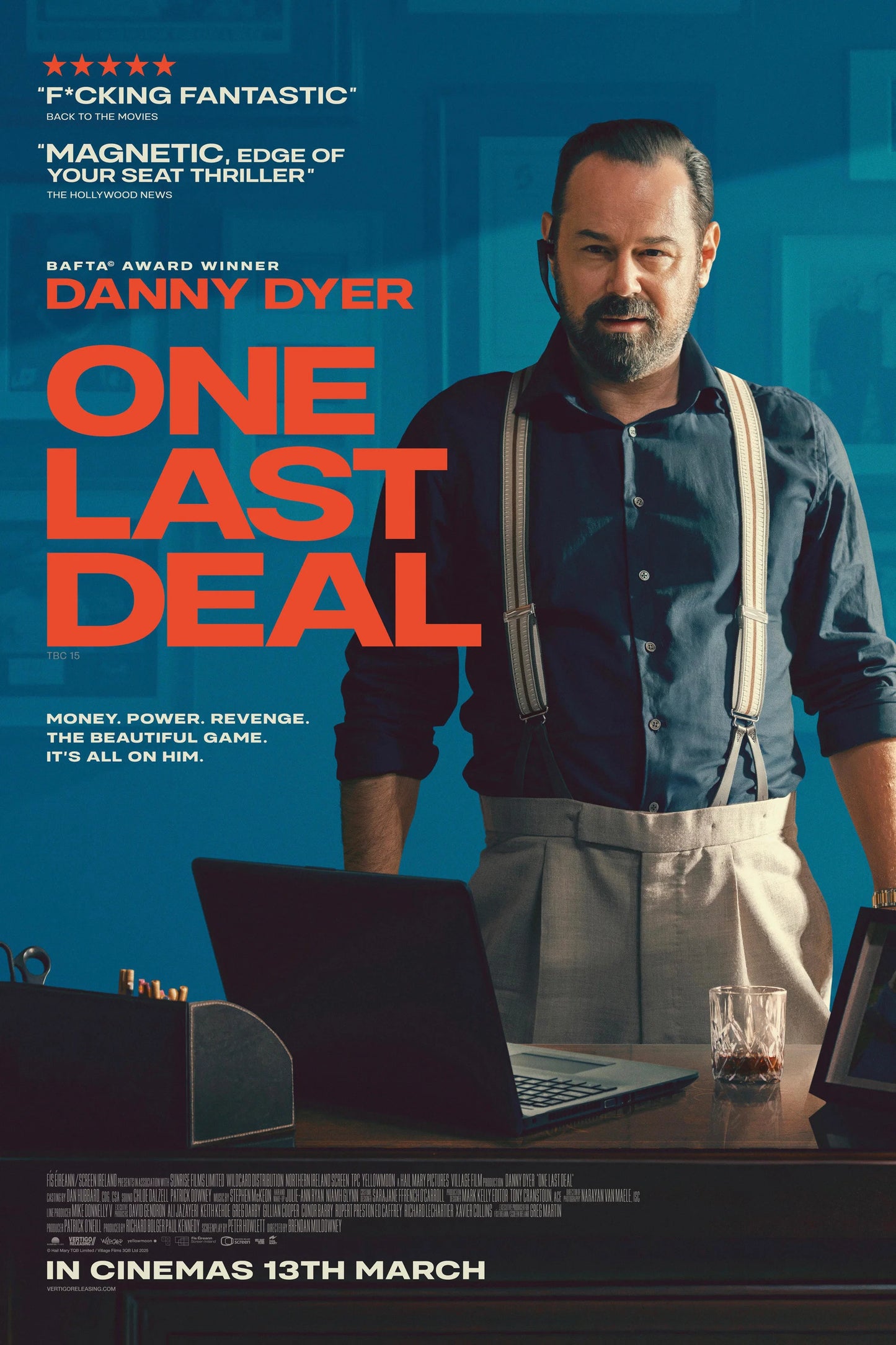 ONE LAST DEAL (2026) — Money. Power. Revenge. The Beautiful Game. It's All on Him.