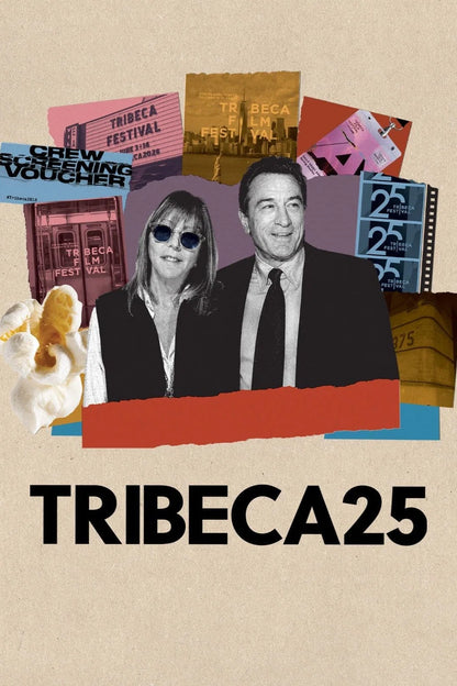 Tribeca 25 documentary poster featuring Jane Rosenthal and Robert De Niro