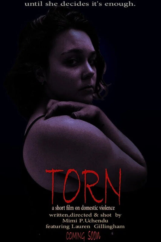 TORN (2023) — Until she decides it's enough.