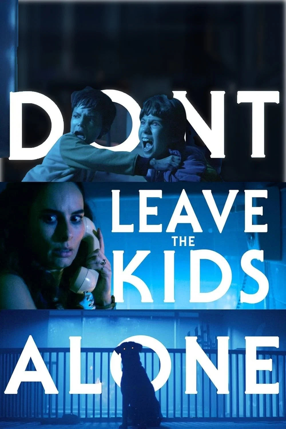 Don't Leave the Kids Alone poster with frightened siblings, a woman on the telephone and a dark figure in blue lighting.