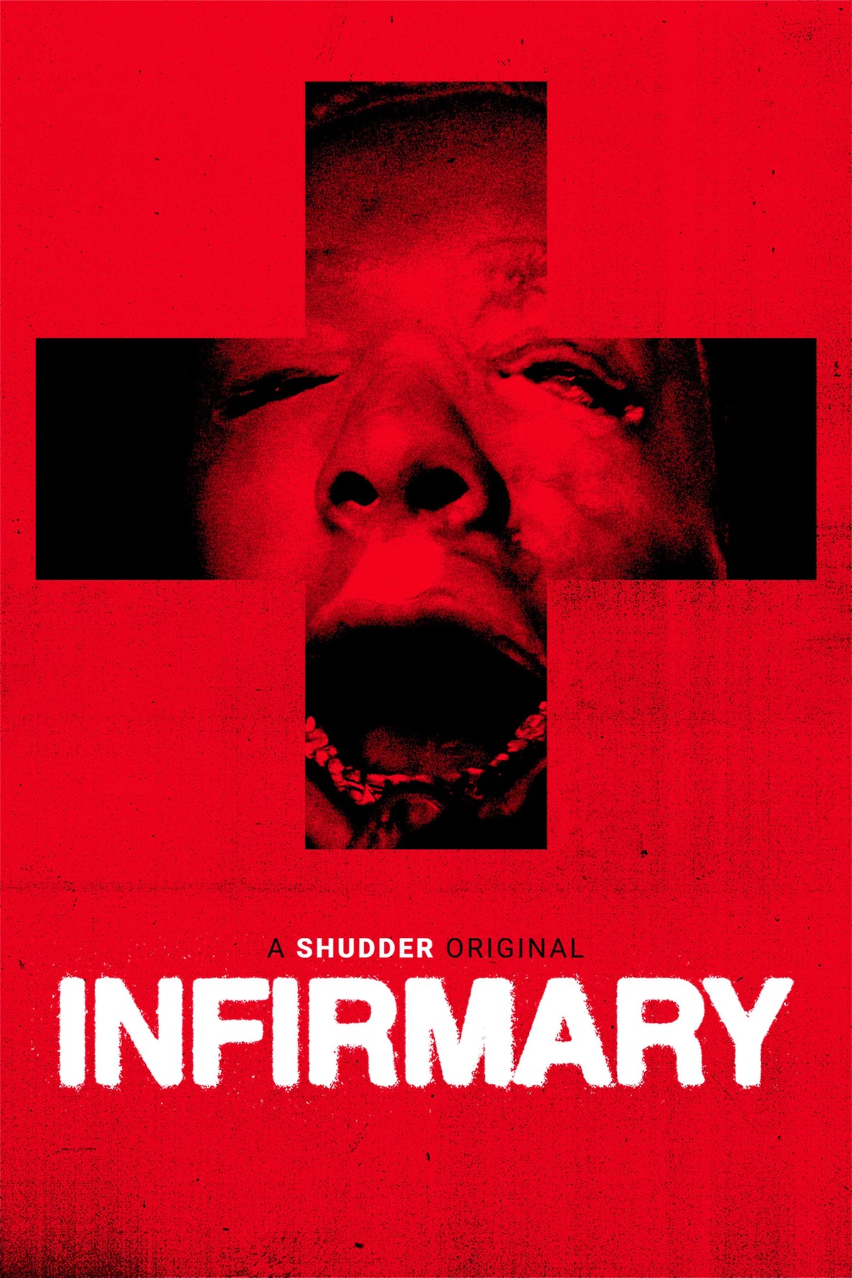 Infirmary (2026), a Shudder Original, red poster with a distressed face inside a cross