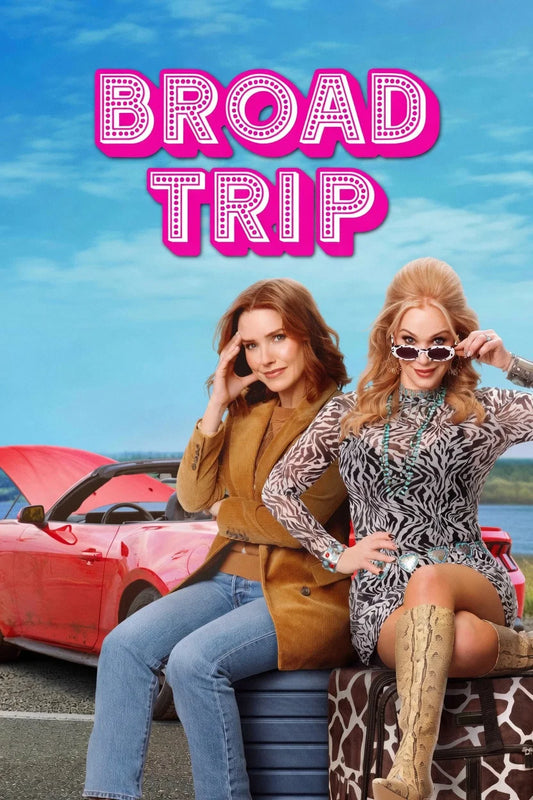 BROAD TRIP (2026) — Wildly. Unstoppable.