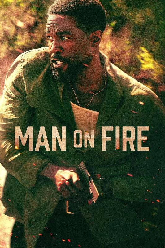 MAN ON FIRE (2026) — Raw. Relentless. Unstoppable.