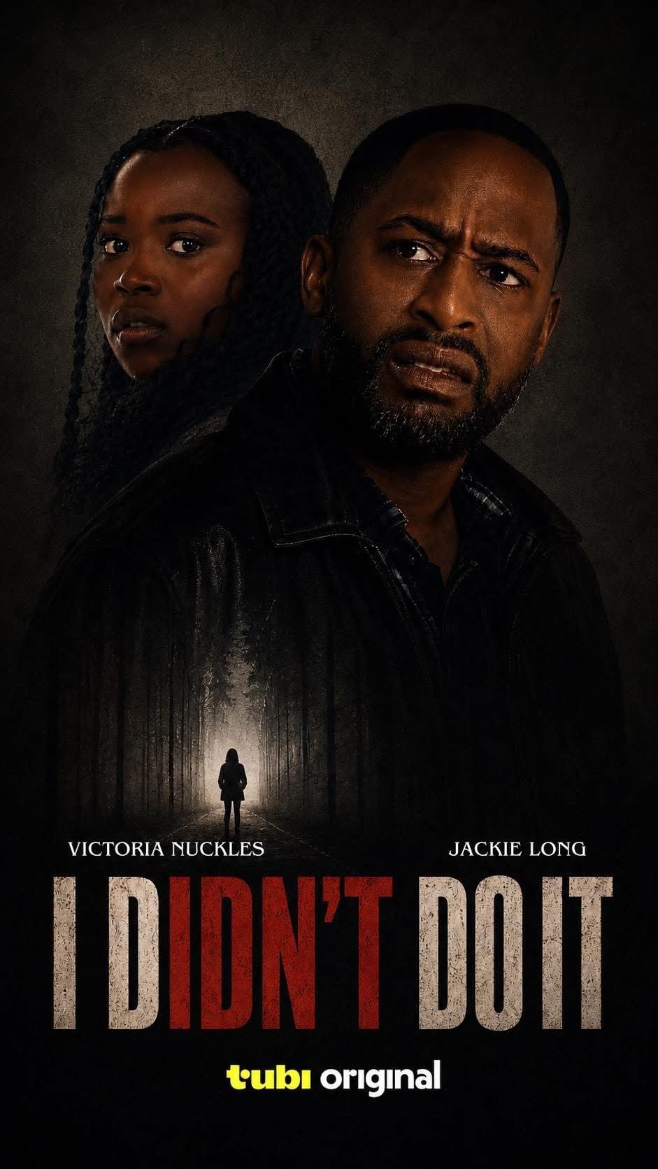 I DIDN'T DO IT (2026) — The truth is deadlier than the lie.