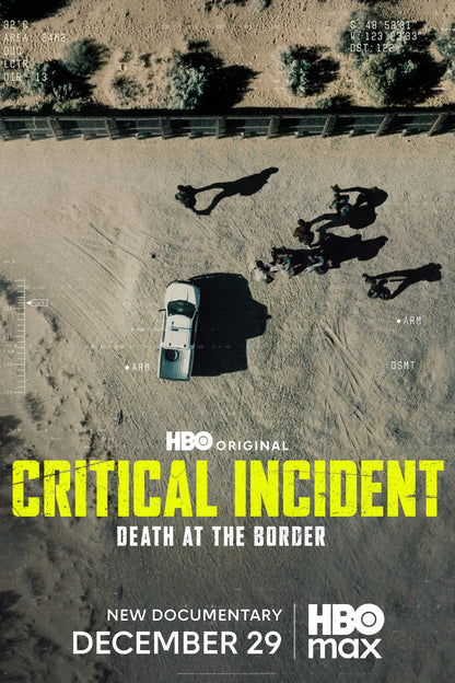 Critical Incident: Death at the Border (2025) [THE BORDER COVER-UP] / NEW