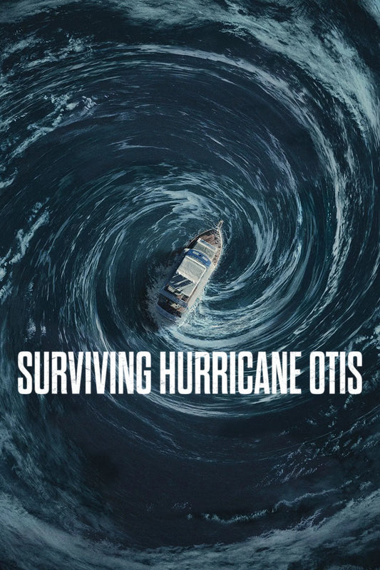 Surviving Hurricane Otis (2026) poster showing a boat surrounded by a swirling sea