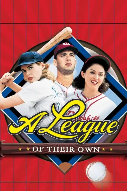 digital blockbuster A League of Their Own (1992) CLASSIC
