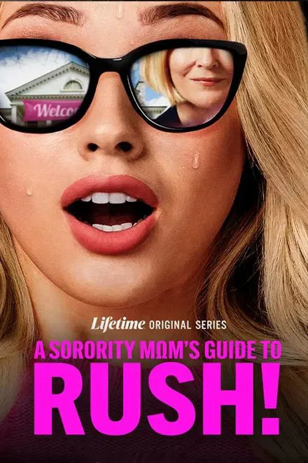 digital blockbuster A Sorority Mom's Guide to Rush! (2025) TV SERIES