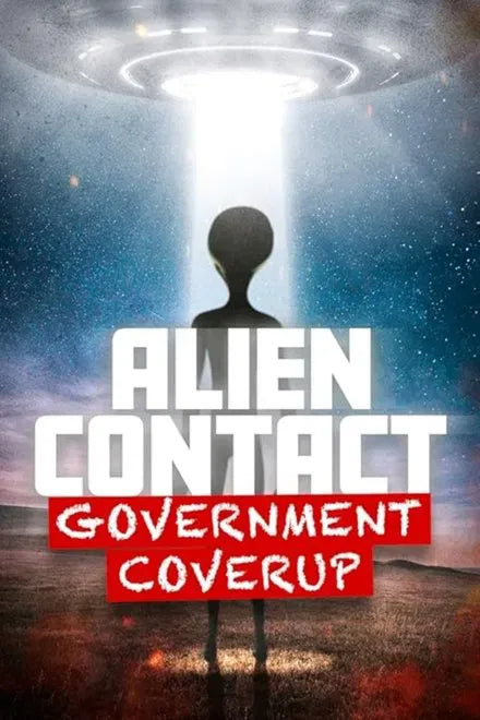 digital blockbuster Alien Contact: Government Coverup (2025) NEW