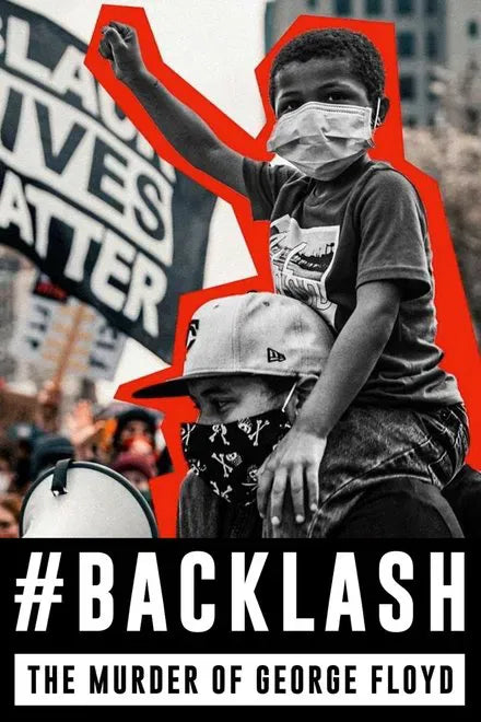 digital blockbuster Backlash: The Murder of George Floyd (2025) NEW