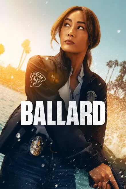 digital blockbuster Ballard (2025) TV SERIES