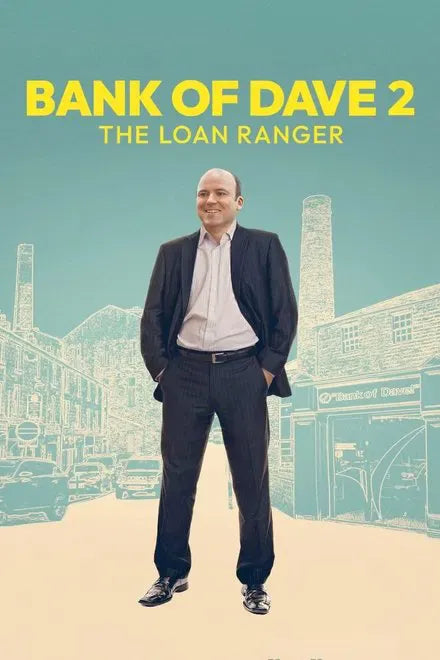 digital blockbuster Bank of Dave 2: The Loan Ranger (2025) NEW
