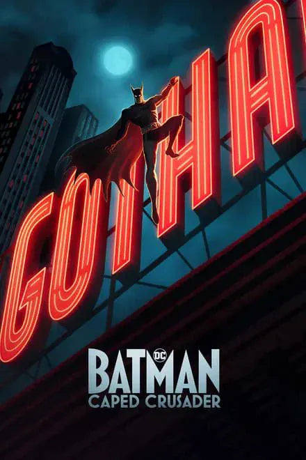 digital blockbuster Batman: Caped Crusader (2024) NEW