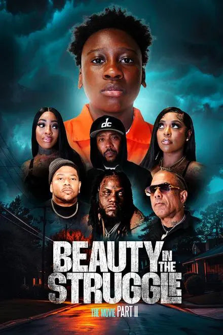 digital blockbuster Beauty in the Struggle II (2025) NEW