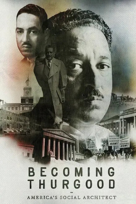 digital blockbuster Becoming Thurgood: America's Social Architect (2025)  DOCUMENTARY NEW