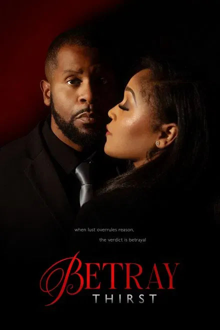digital blockbuster Betray: Thirst (2025) NEW