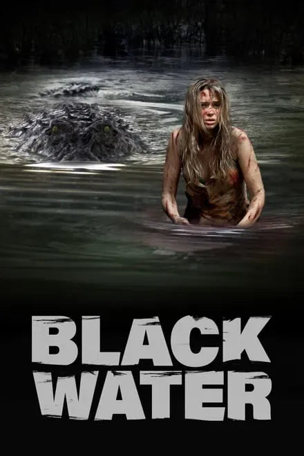 digital blockbuster Black Water (2007) CLASSIC