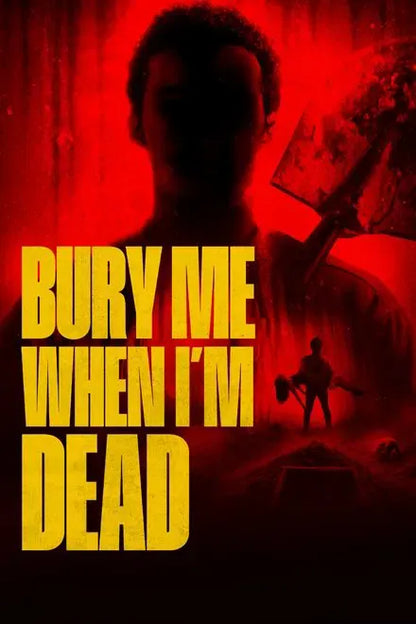 digital blockbuster Bury Me When I'm Dead (2025) NEW