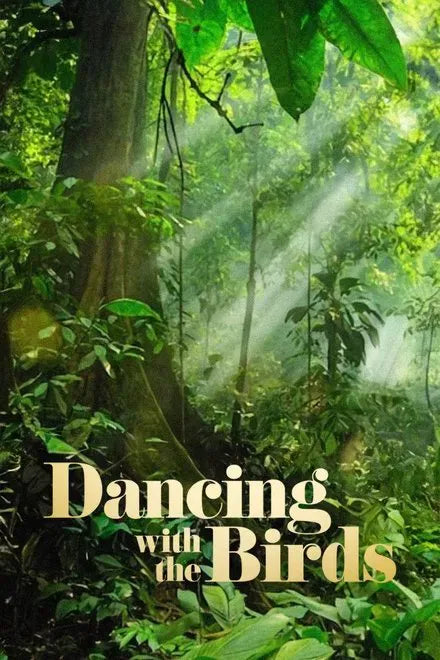 digital blockbuster Dancing with the Birds (2019) NEW