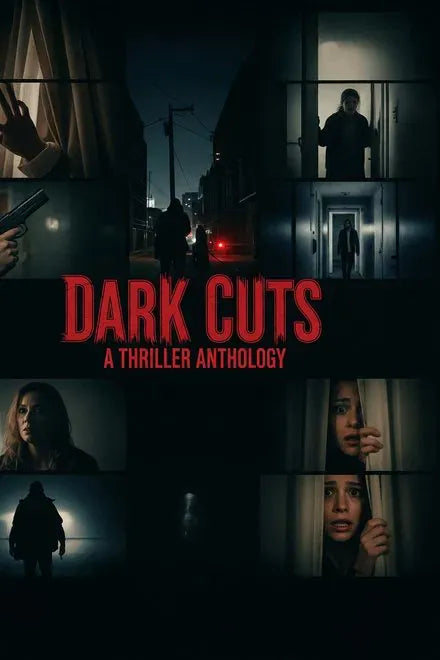 digital blockbuster Dark Cuts: A Thriller Anthology (2025) NEW