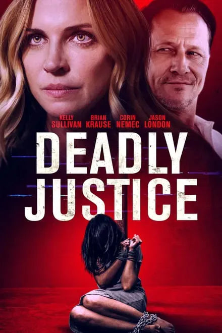 digital blockbuster Deadly Justice (2024)