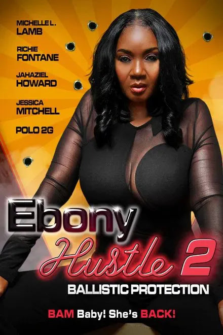 digital blockbuster Ebony Hustle 2: Ballistic Protection (2024) NEW