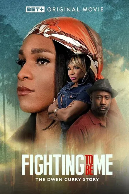 digital blockbuster Fighting to Be Me: The Dwen Curry Story (2025) NEW