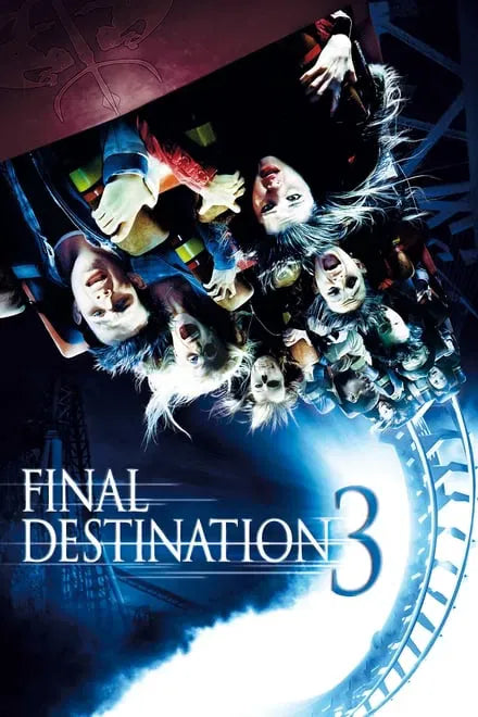digital blockbuster Final Destination 3 (2006) CLASSIC