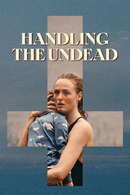 digital blockbuster Handling the Undead (2024) NEW