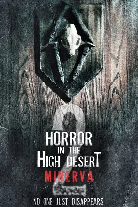 digital blockbuster Horror in the High Desert 2: Minerva (2023) NEW