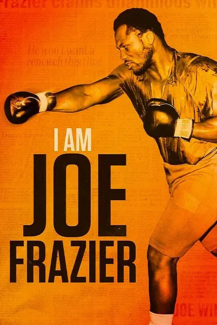 digital blockbuster I Am Joe Frazier (2025) NEW