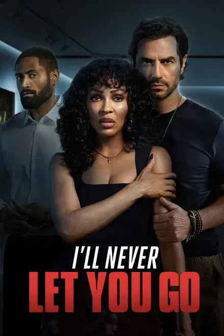 digital blockbuster I'll Never Let You Go (2025) NEW