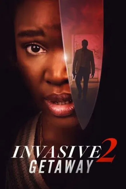 digital blockbuster Invasive 2: Getaway (2025) NEW
