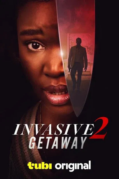 digital blockbuster Invasive 2: Getaway (2025) NEW