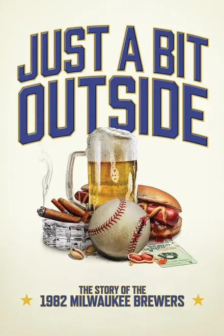 digital blockbuster Just a Bit Outside: The Story of the 1982 Milwaukee Brewers (2024) NEW