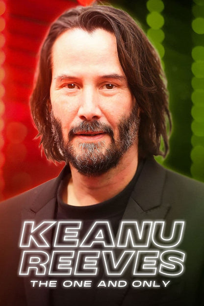 digital blockbuster Keanu Reeves: The One and Only (2024)