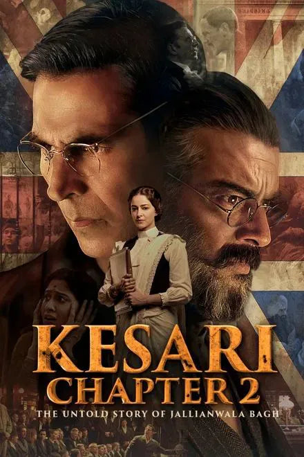 digital blockbuster Kesari Chapter 2: The Untold Story of Jallianwala Bagh (2025) NEW