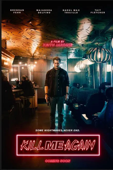 digital blockbuster Kill Me Again (2025) PRE RELEASE NEW