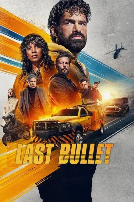 digital blockbuster Last Bullet (2025) NEW SUMMER 50OFF
