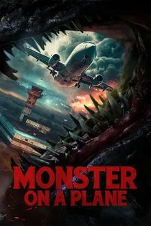 digital blockbuster Monster on a Plane (2024) NEW