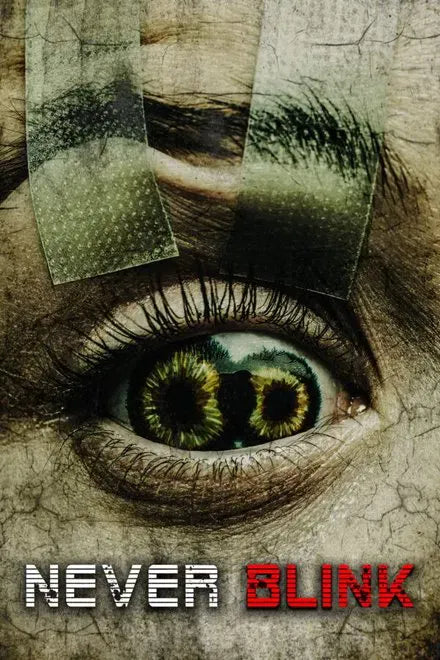 digital blockbuster Never Blink (2025) NEW