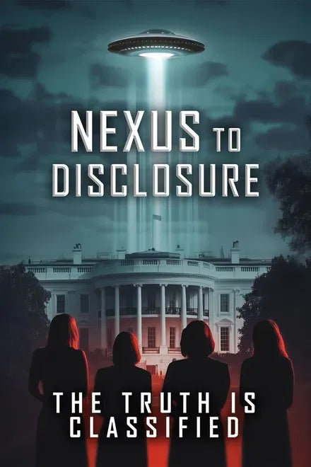 digital blockbuster Nexus to Disclosure the Truth Is Classified (2025) NEW