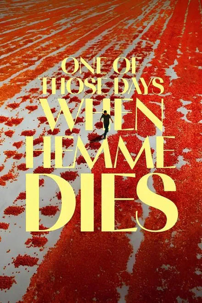 digital blockbuster One of Those Days When Hemme Dies (2024) NEW